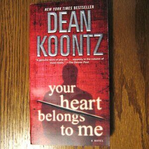 Dean Koontz Your Heart Belongs to me paperback